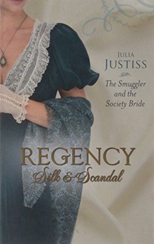 Book The Smuggler and the Society Bride (Regency Silk & Scandal) free
