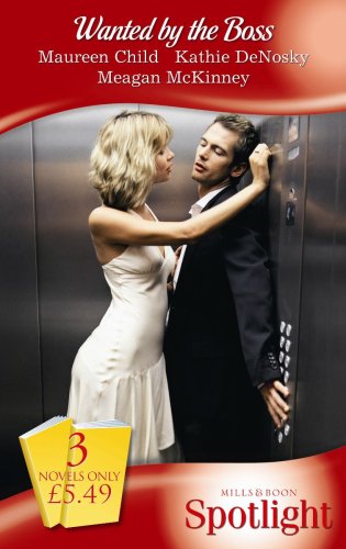 Book Wanted by the Boss (Mills & Boon Spotlight) free