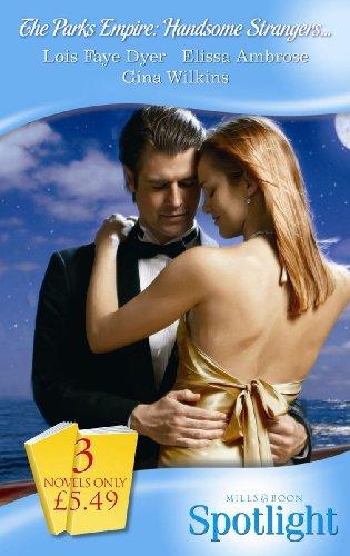 Book The Park's Empire: Handsome Strangers... (mills & Boon Spotlight) free