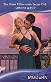 Book The Greek Millionaire's Secret Child (mills & Boon Modern) free