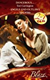 Book Dangerous/Angels & Outlaws (Mills & Boon - Blaze) (Blaze Anthology) free