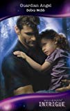 Book Guardian Angel (Mills & Boon Intrigue) free