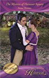 Book The Mistress of Hanover Square (Mills & Boon Historical) free