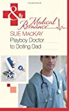 Book Playboy Doctor to Doting Dad free