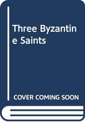 Book Three Byzantine saints free