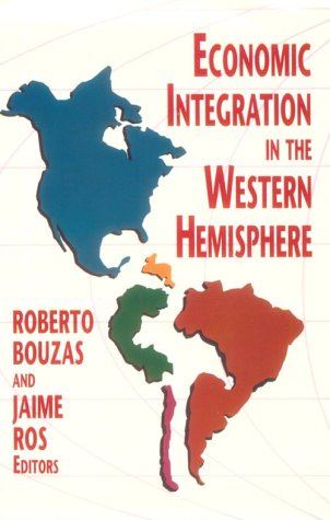 Book Economic Integration in the Western Hemisphere free