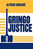 Book Gringo Justice: Catholicism in American Culture free