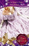 Book How To Tempt A Duke (mills & Boon Super Historical) (super Historical Romance) free