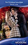 Book The Christmas Love-Child (Mills and Boon Modern) free