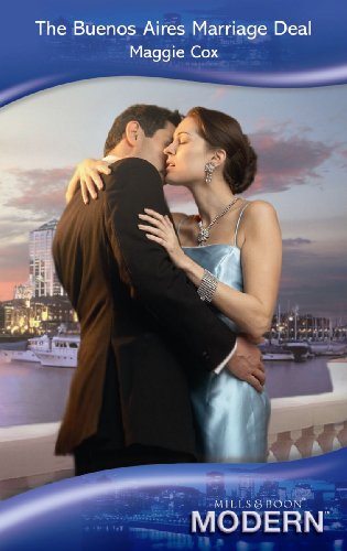 Book The Buenos Aires Marriage Deal (Mills and Boon Modern) free
