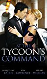 Book At the Tycoon's Command: WITH Pregnancy of Revenge AND The Carides Pregnancy AND Sale or Return Bride (Mills & Boon Special Releases) free