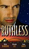 Book Ruthless (The High-Society Wife / The Billionaire Boss's Forbidden Mistress / The Secret Baby Revenge) free