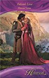 Book Falcon's Love (Mills & Boon Historical) free