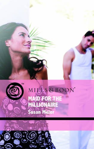 Book Maid for the Millionaire (Mills & Boon Romance) free