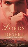 Book Chosen by the Sheikh: WITH In His Power... AND Sleeping with the Sultan AND Betrayed by Her Fiance (Lords of the Desert Collection) free