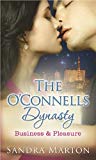 Book Business and Pleasure: The O'Connells Dynasty: Business & Pleasure WITH He Kept Her Up at Night... AND The Sicilian Will Make Her Surrender AND They'd Met Through Business... free
