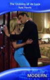 Book The Undoing Of De Luca (mills And Boon Modern) [paperback] Hewitt-kate free