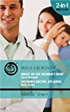 Book Knight on the Children's Ward: AND Children's Doctor, Shy Nurse (Mills & Boon Medical) free