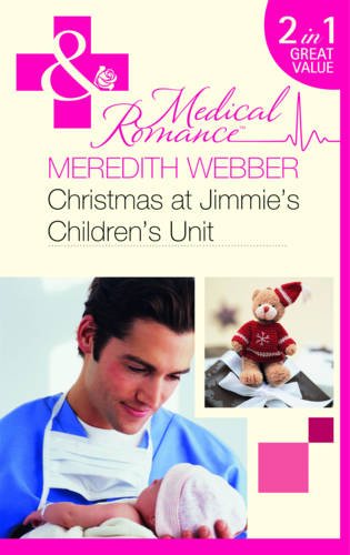 Book Christmas at Jimmie's Children's Unit (Mills & Boon Medical) free