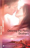Book Desiring the Reilly Brothers (Mills & Boon Spotlight) free