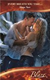 Book Every Breath You Take... (Mills and Boon Blaze) free