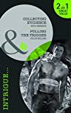 Book Collecting Evidence. Rita B. Herron. Pulling The Trigger free