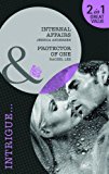 Book Internal Affairs: AND Protector of One (Mills & Boon Intrigue) free