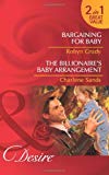 Book Bargaining for Baby: AND The Billionaire's Baby Arrangement (Mills and Boon Desire) free Book Bargaining for Baby: AND The Billionaire's Baby Arrangement (Mills and Boon Desire) free