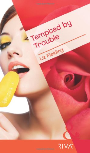 Book Tempted by Trouble (Mills & Boon RIVA) free