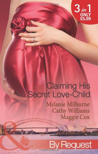 Book Claiming His Secret Love-Child. free
