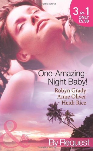 Book One-Amazing-Night Baby! (Mills & Boon by Request) free