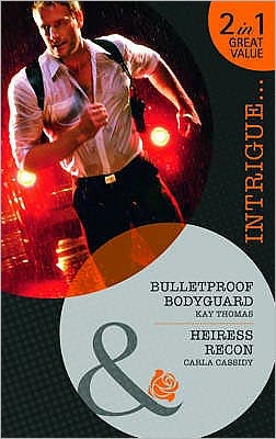 Book Bulletproof Bodyguard. Kay Thomas. Heiress Recon free