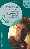 Book The Final Mission/Always a Hero (Mills & Boon Intrigue) free