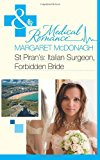 Book St Piran's: Italian Surgeon, Forbidden Bride (Mills & Boon Medical) free