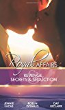 Book Revenge, Secrets & Seduction: Royal Affairs (Mills & Boon Special Releases) free