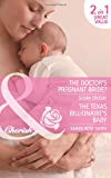 Book The Doctor's Pregnant Bride?. Susan Crosby. Baby by Surprise free