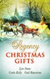Book Regency Christmas Gifts: WITH Scarlet Ribbons AND Christmas Promise AND A Little Christmas (Mills & Boon Special Releases) free