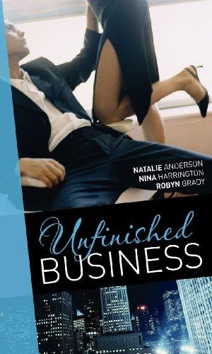 Book Unfinished Business. Natalie Anderson, Nina Harrington and Robyn Grady free