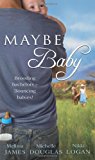 Book Maybe Baby (Mills & Boon Special Releases) free