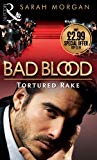 Book The Tortured Rake: Bad Blood Collection v. 1 (Mills & Boon Special Releases) free