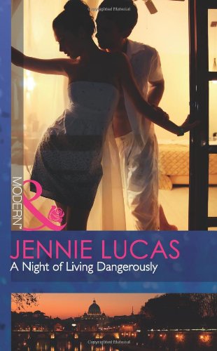 Book A Night of Living Dangerously (Mills & Boon Modern) free