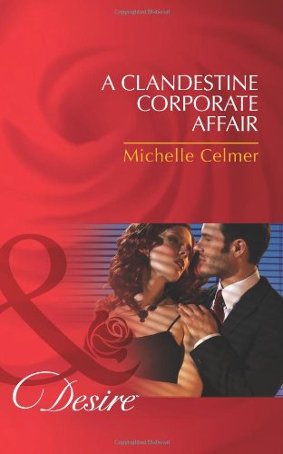 Book Dante's Honour-Bound Husband/ A Clandestine Corporate Affair (Mills and Boon Desire) free