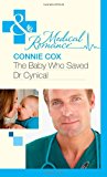 Book The Baby Who Saved Dr Cynical (Mills & Boon Medical) free