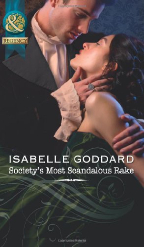 Book Society's Most Scandalous Rake (mills & Boon Historical) free