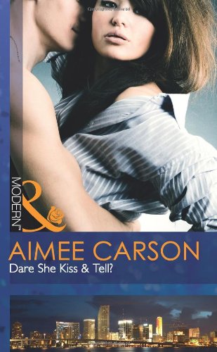 Book Dare She Kiss & Tell? (Mills & Boon Modern) free