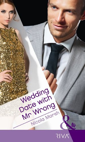 Book Wedding Date with MR Wrong. Nicola Marsh free