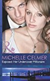 Book Exposed: Her Undercover Millionaire/Rafe & Sarah Part Five (Mills and Boon Modern) free