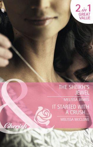 Book The Sheikh's Jewel/ It Started With A Crush (mills & Boon Cherish) free