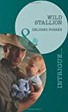 Book Wild Stallion/ Unforgettable (Mills & Boon Intrigue) free Book Wild Stallion/ Unforgettable (Mills & Boon Intrigue) free