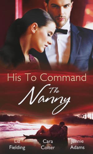 Book His to Command: The Nanny (Heart to Heart) free